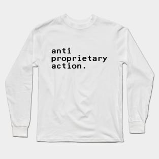 anti proprietary action - Black Long Sleeve T-Shirt